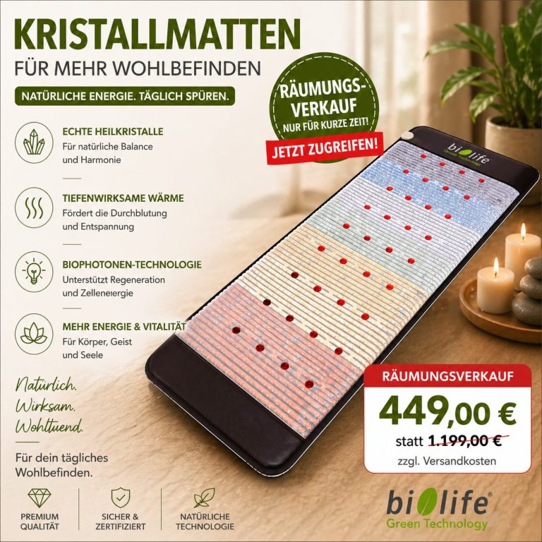 Biolife Premium Kristallmatte im Räumungsverkauf Jetzt Biolife Premium Kristallmatte kaufen und bis zu 750,00 Euro sparen.